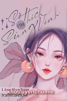 Sở Thích Của Sùng Ninh - tác giả Lãng Nam Hoa